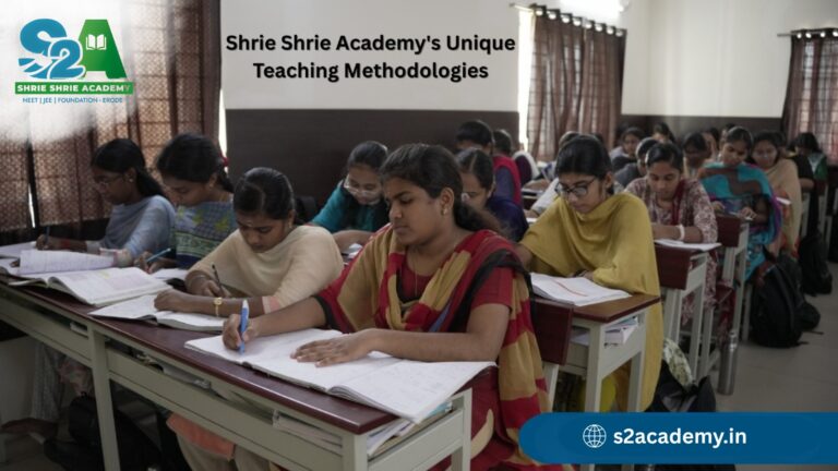 Shrie Shrie Academy’s Unique Teaching Methodologies: What Sets Them Apart