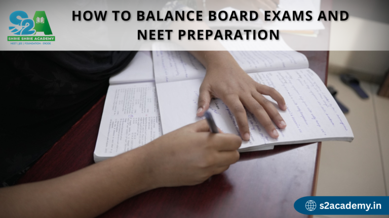 How to Balance Board Exams and NEET Preparation